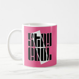 Taza De Café Permanecer Guay