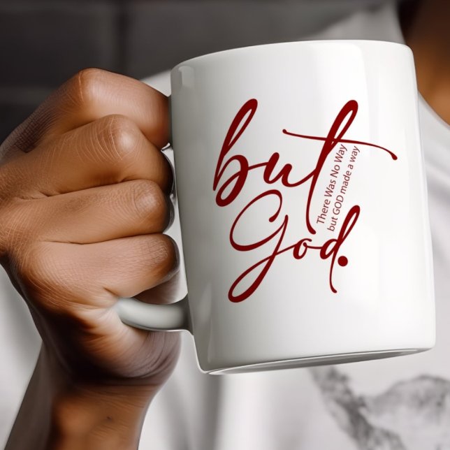 Taza De Café Pero Dios Hizo La Manera De Cita Motivacional Reli (Subido por el creador)