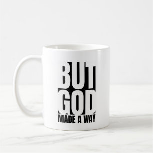 Taza De Café Pero Dios Hizo Un Camino - Verso Inspirador De La 