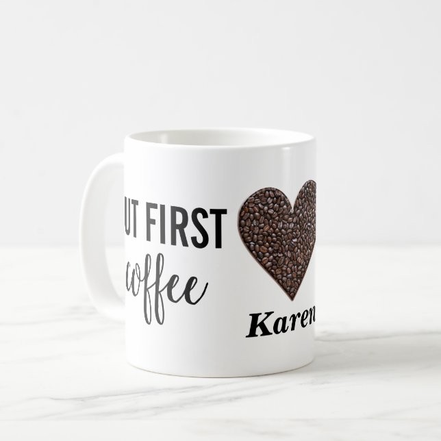 Taza De Café Pero el primer café (Anverso izquierdo)