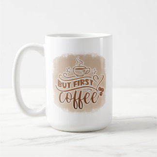 Taza De Café Pero el primer café