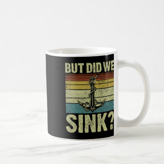 Taza De Café Pero ¿Hundimos al Capitán Pontón Divertido Barco P
