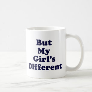 Taza De Café Pero mi chica es diferente
