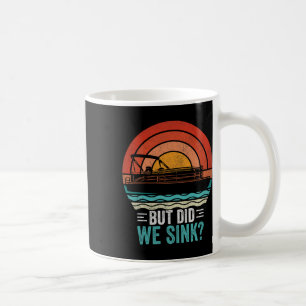 Taza De Café Pero Nos Hundimos Pontón Divertido Capitán Embarca