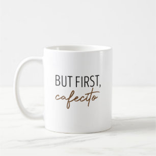 Taza De Café pero primer cafecito