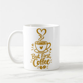 Taza De Café Pero Primero Café Regalo para Amantes del Café