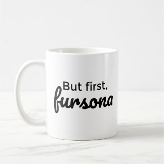 Taza De Café Pero primero, fursona coffee mug