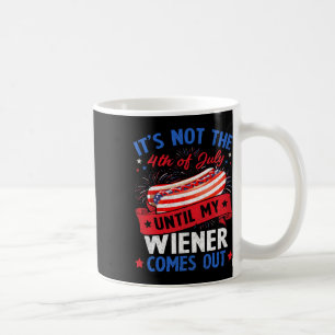 Taza De Café Perro caliente gracioso no es el 4 de julio hasta 