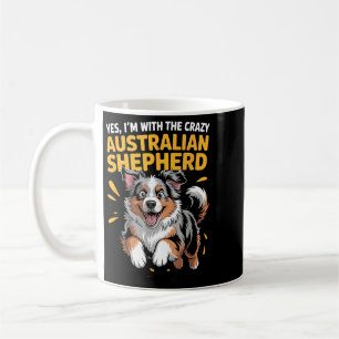 Taza De Café Perro Divertido Con El Loco Pastor Australiano