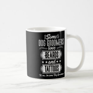 Taza De Café Perro Groomer Beares Y Tattoos Mascota Cachorro Ca