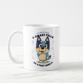 Taza De Café Perro juguetón Mug - Fella inteligente o Fart Smel