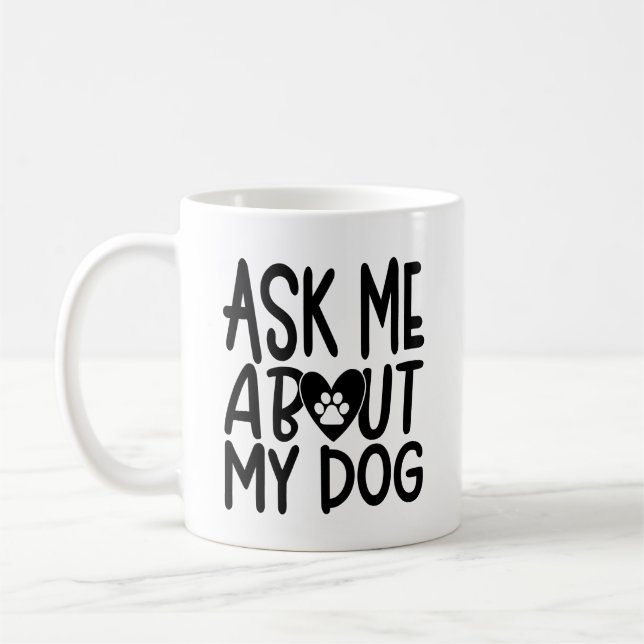 Taza De Café Perro Lover Mug | Regalo Perro Lover | (Izquierda)
