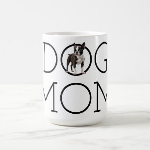 Taza De Café Perro Mamá Boston Terrier