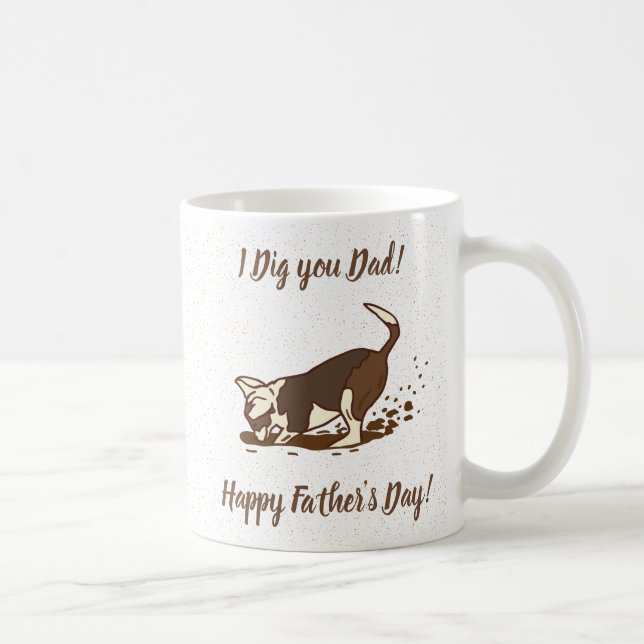 Taza De Café Perros cavadores sucios - Feliz Día del Padre. (Derecha)