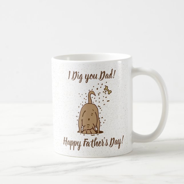 Taza De Café Perros cavadores sucios - Feliz Día del Padre. (Derecha)