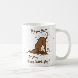 Taza De Café Perros cavadores sucios - Feliz Día del Padre.