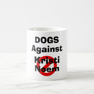 Taza de café Perros Contra Kristi Noem
