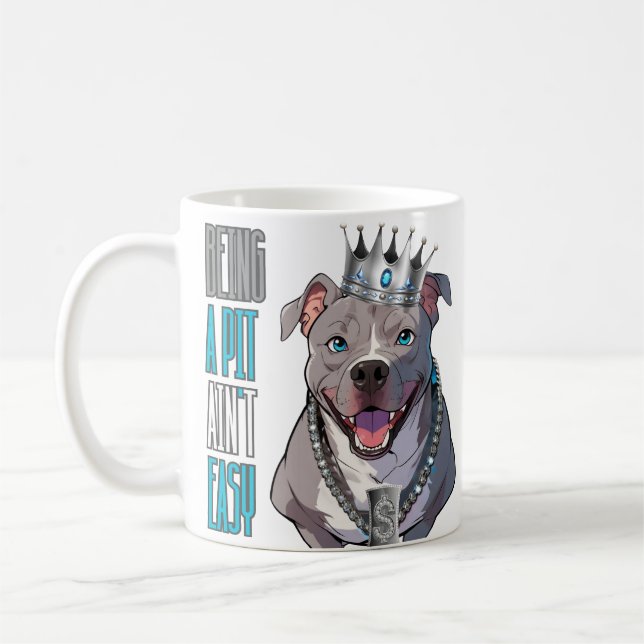 Taza De Café Perros Pitbull "Ser un pozo no es fácil" (Izquierda)