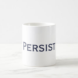 Taza De Café Persista Mug