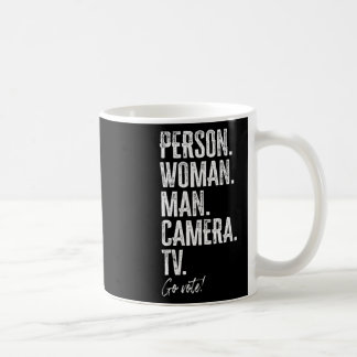 Taza De Café Person. Woman. Man. Camera. Tv. Go Vote Anti Trump