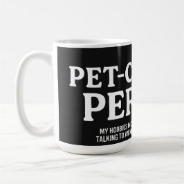 Taza De Café Persona centrada en las mascotas