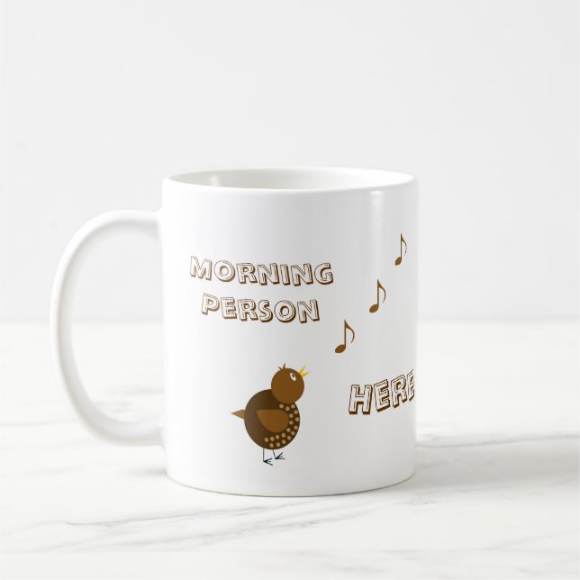 Taza De Café Persona de la mañana aquí (Izquierda)