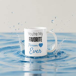 Taza De Café Persona favorita personalizada alguna vez