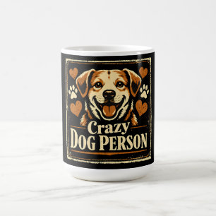 Taza De Café Persona loca por los perros – Orgullo de obsesión