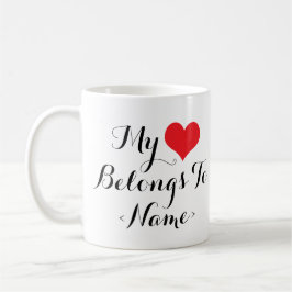 Taza De Café Personaliza Mi Corazón Pertenece A <Name>