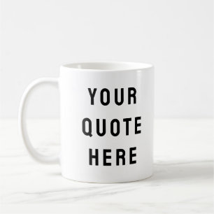 Taza De Café Personaliza tu cita aquí Texto personalizado regal