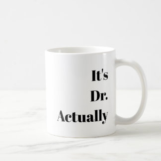 Taza De Café Personalizable "Es un Dr." Regalo de graduación de