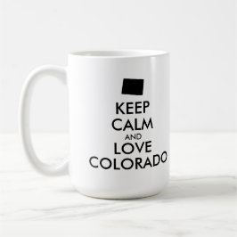 TAZA DE CAFÉ PERSONALIZABLE MANTENER CALMA Y AMAR A COLORADO