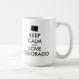 TAZA DE CAFÉ PERSONALIZABLE MANTENER CALMA Y AMAR A COLORADO