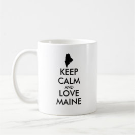 TAZA DE CAFÉ PERSONALIZABLE MANTENER CALMA Y AMAR A MAINE