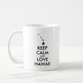 Taza De Café Personalizable MANTENER LA CALMA Y AMAR A HAWAII