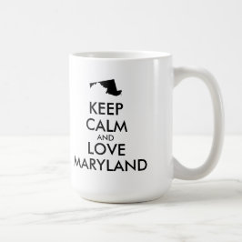 Taza De Café Personalizable MANTENER LA CALMA Y AMAR A MARYLAND