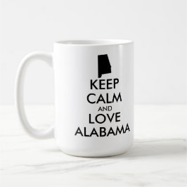 Taza De Café Personalizable MANTENGA CALMA Y AME A ALABAMA