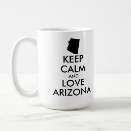TAZA DE CAFÉ PERSONALIZABLE MANTENGA CALMA Y AME A ARIZONA