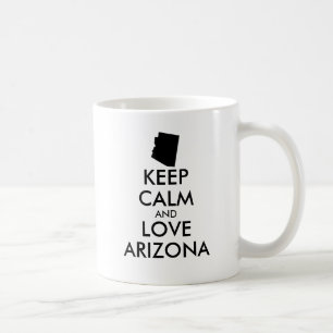 TAZA DE CAFÉ PERSONALIZABLE MANTENGA CALMA Y AME A ARIZONA
