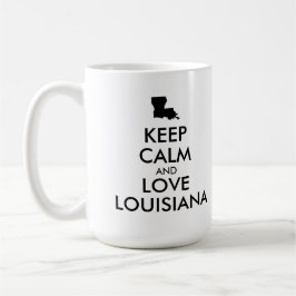 Taza De Café Personalizable MANTENGA CALMA Y AME A LOUISIANA