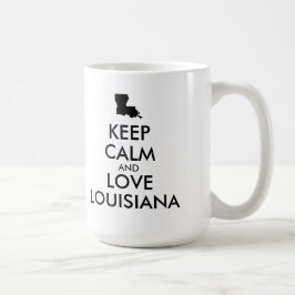 Taza De Café Personalizable MANTENGA CALMA Y AME A LOUISIANA
