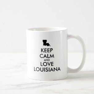 Taza De Café Personalizable MANTENGA CALMA Y AME A LOUISIANA
