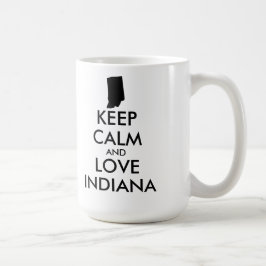 TAZA DE CAFÉ PERSONALIZABLE MANTENGA LA CALMA Y AME A INDIANA