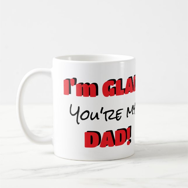 Taza De Café personalizable "Me alegra que seas mi papá" (Izquierda)