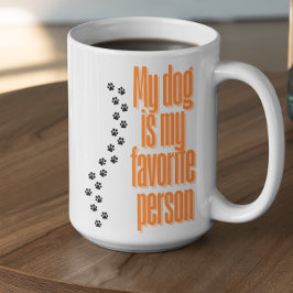 Taza De Café Personalizable Mi perro es mi persona favorita