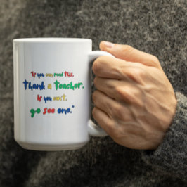 Taza de café personalizable "Ve a ver a un maestro