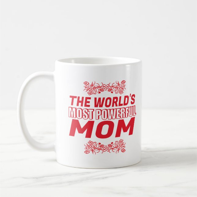 Taza De Café Personalizada La Mamá Más Poderosa Roja (Izquierda)