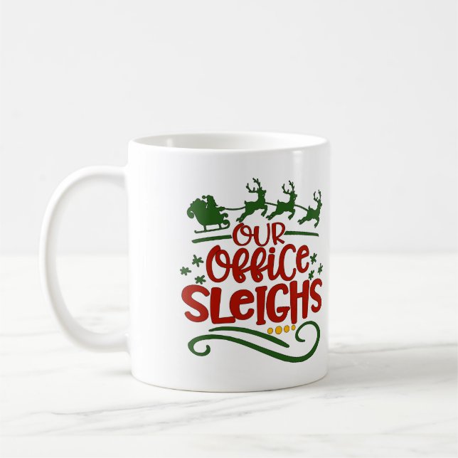 Taza De Café Personalizada Nuestra Oficina Sleighs (Izquierda)