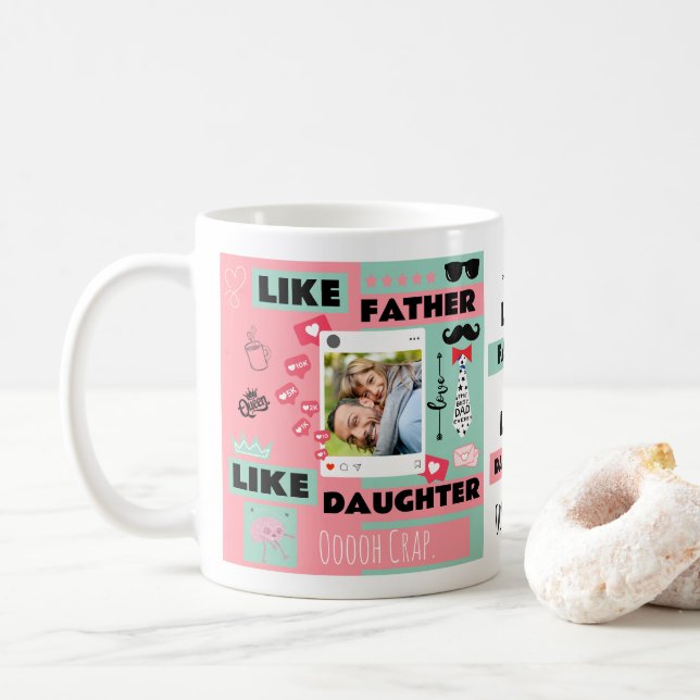 Taza De Café Personalizado "Como Padre Como Hija, Oh Crap" (Con donut)