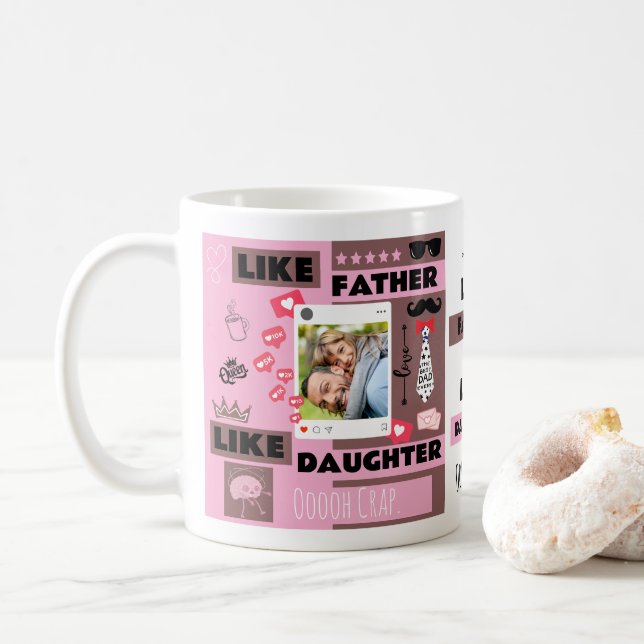 Taza De Café Personalizado "Como Padre Como Hija, Oh Crap" (Con donut)